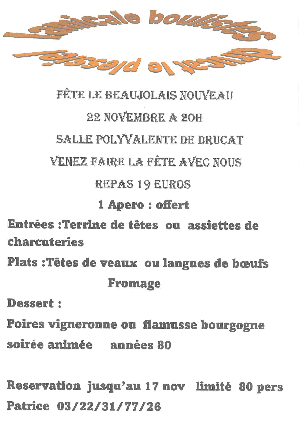 Lire la suite à propos de l’article BEAUJOLAIS NOUVEAU – REPAS DE L’AMICALE DES BOULISTES